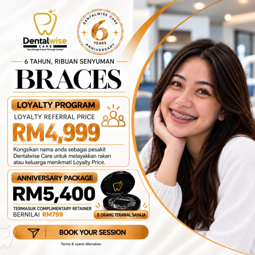 Promosi braces Dentalwise Care Johor Bahru & Masai
