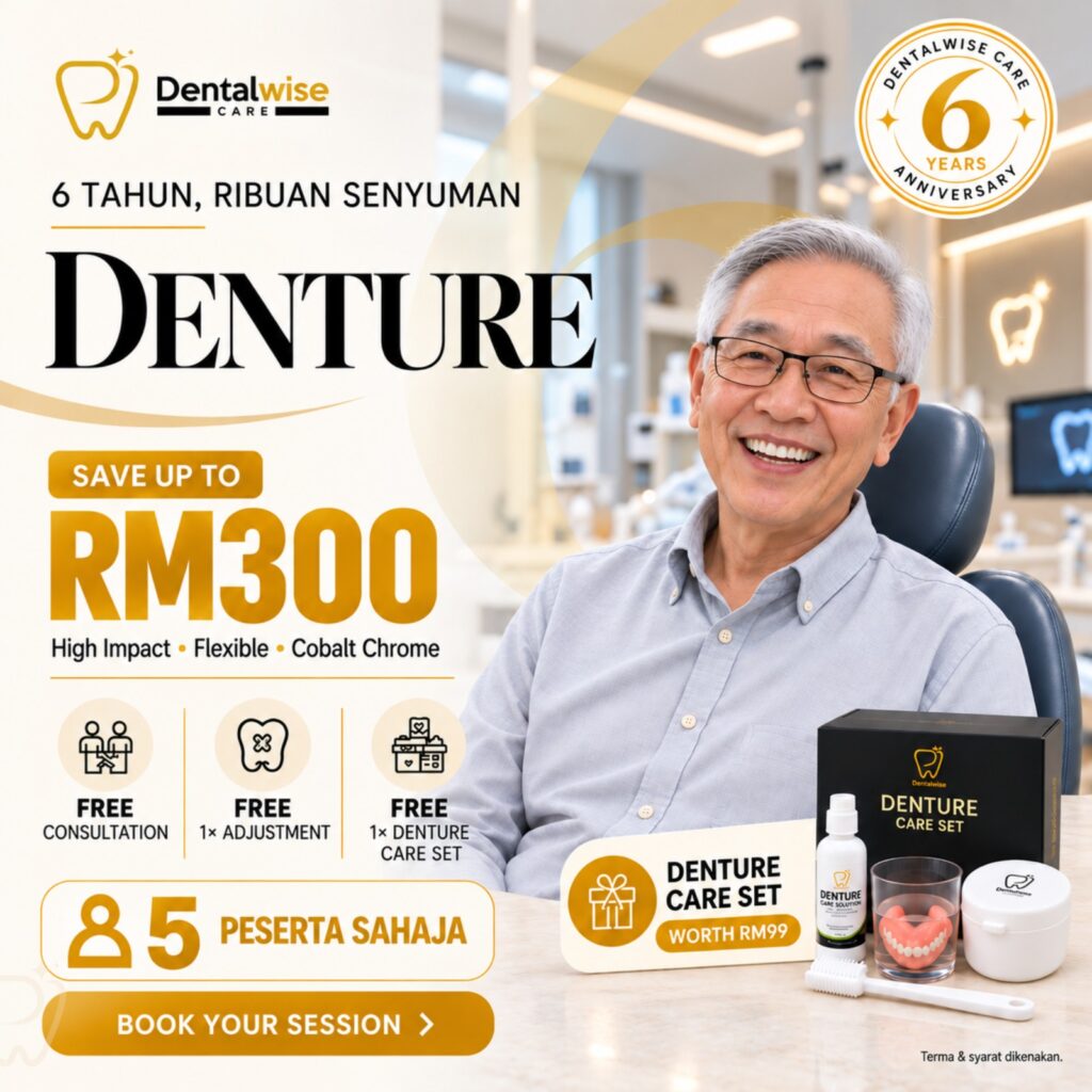 Promosi gigi palsu (denture) Dentalwise Care Johor Bahru & Masai