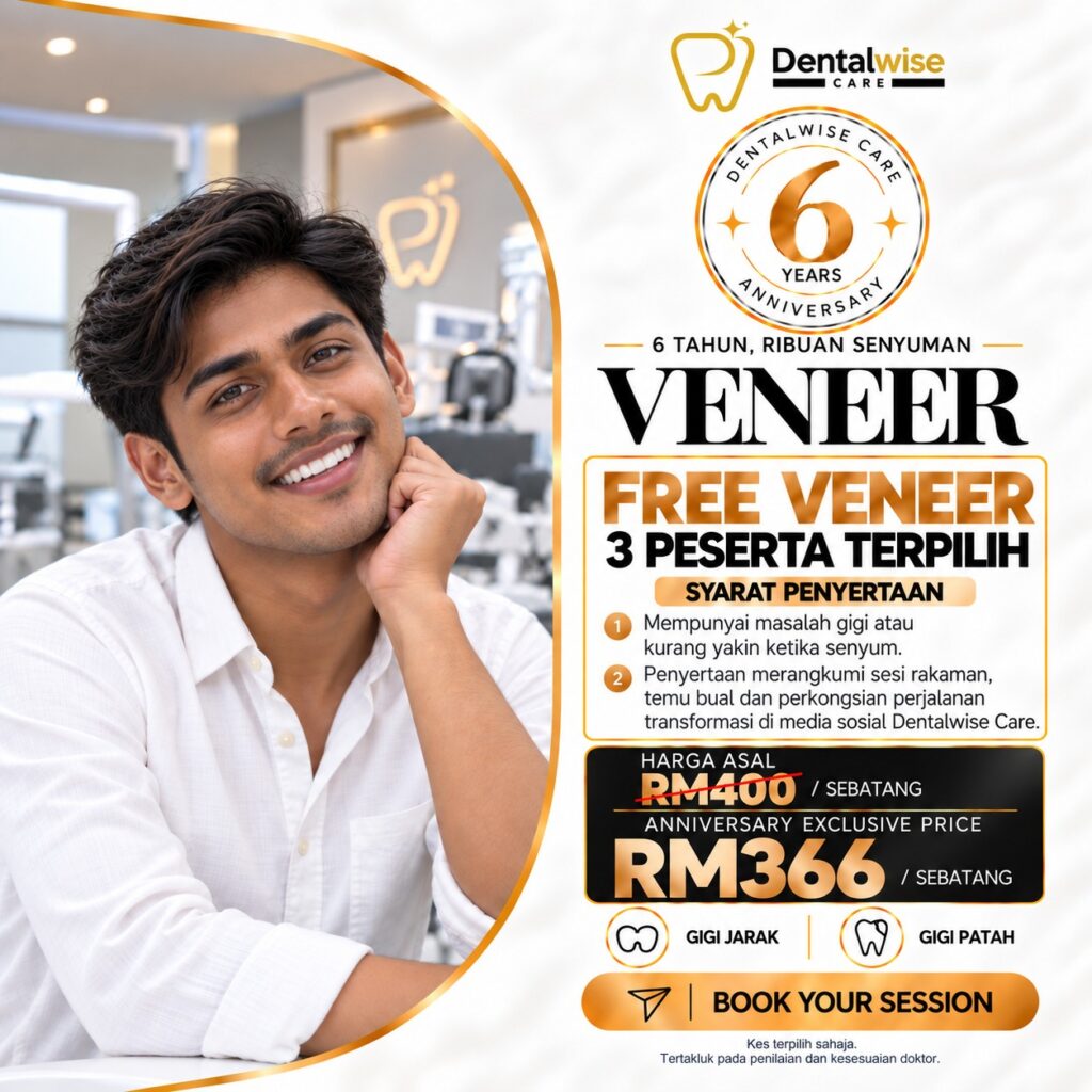 Promosi veneer gigi Dentalwise Care Johor Bahru & Masai